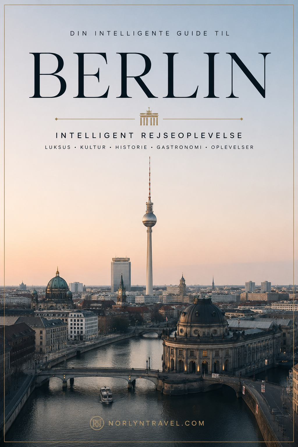 Berlin — Intelligent Rejseoplevelse