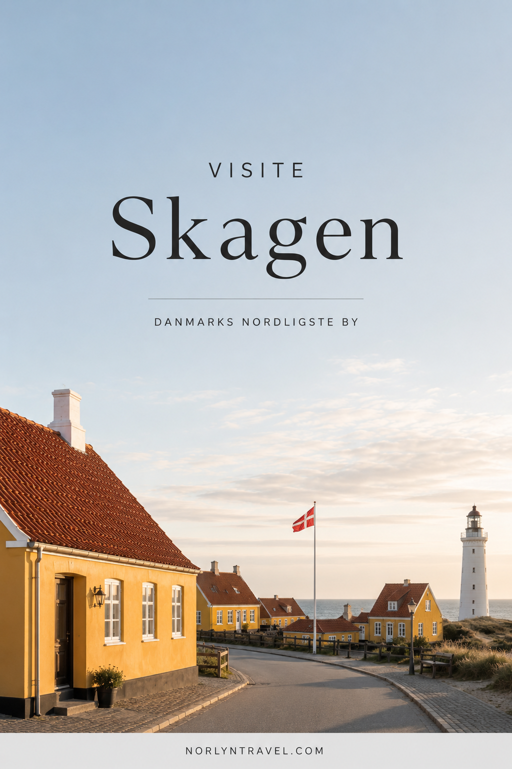 Skagen — Den Ultimative Guide til Danmarks Nordligste Eventyr